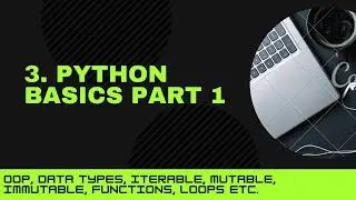 3. Basics of Python, Part 1 | Data Visualization with Python for Researchers and Students