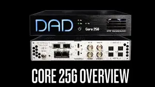 Core 256 Features Overview