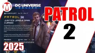 DCUO Patrol 2 Justice League Dark Cursed 2025