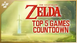 Top 5 Legend of Zelda Games of All-Time