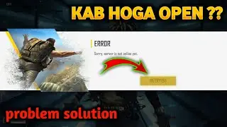 Sorry, Server Is Not Online Yet Free Fire| AFTER UPDATE| FREE Fire serever is not online yet problem