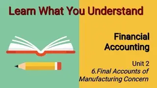 FYBAF FA Unit 2 Lesson- 6 Final Accounts for Manufacturing concern Question 2