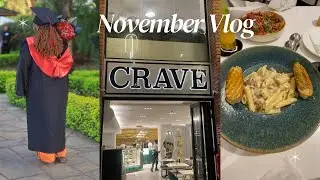 November Vlog:  Misunderstood Event/ One where I graduated 🥰/ China Square + More