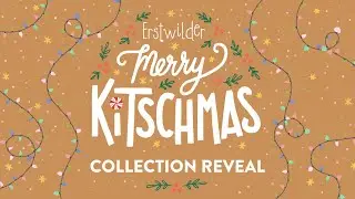 Merry Kitschmas Collection Reveal