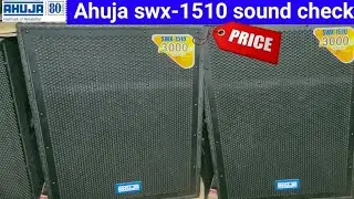 Ahuja new bass || ahuja swx-1510 unboxing || 1500 Watt bass price || ahuja swx-1510 sound checkc