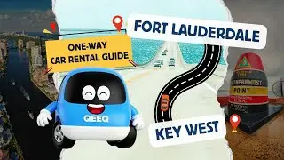 🌴 Fort Lauderdale to Key West One-Way Car Rental Guide | Drive the Scenic Overseas Highway