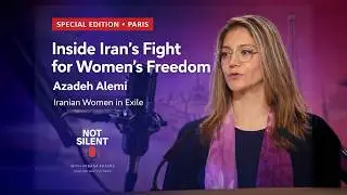 Not Silent from Paris Part 1: Azadeh Alemi (Subtitled)