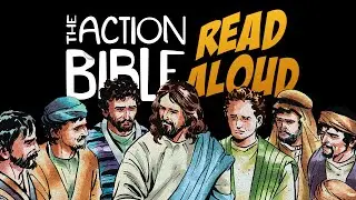 Calling the Disciples | The Action Bible Read Aloud | Interactive Bible Stories