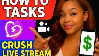 How to tasks on crush live  New live stream app earning app