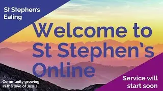St Stephen's Church Ealing, 10.30am Service, 11th January 2026.