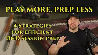 Reclaim Your Time: Minimal Prep D&D - TTRPG - Dungeons And Dragons