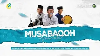 🔴 [ LIVE ] MUSABAQOH FESTIVAL HADROH | MAULIDIYYAH & HARLAH PONDOK PESANTREN AL ANWAR 2 KE - 18.