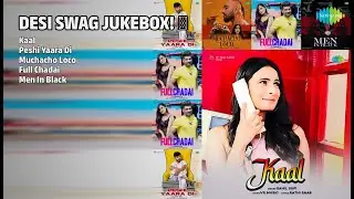 ਦੇਸੀ ਸਵੈਗ ਜੁਗਲਬੰਦੀ ✨ | Sahil Sufi Songs | Kaal | Peshi Yaara Di | Muchacho Loco
