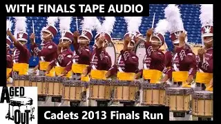 Cadets 2013 Finals Run with Finals Tape Audio || Jeff Prosperie