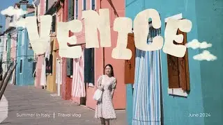 Venice, Padova & Verona - cuộc dạo chơi mùa hè nước Ý | summer vlog #1