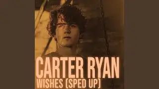 Wishes (Sped Up)