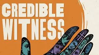 Introducing Credible Witness