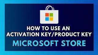 How to REDEEM a MICROSOFT STORE/XBOX GIFT CARD & use a PRODUCT KEY/ACTIVATION KEY on WINDOWS 11 !