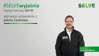 SELVE wyjaśnia: Napęd roletowy SEE-RC &ndash; pierwsze ustawienie z pilota Commeo
