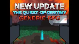 GENERIC RPG - THE QUEST OF DESTINY - Max Stats & Souls at 6666 - ROBLOX GAME MADE BY CATTO MUSTACHO