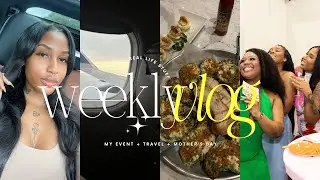 stress free diaries weekly vlog: networking event + traveling + mother's day + life updates