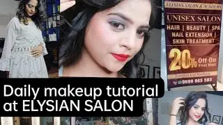 Daily Makeup tutorial. ELYSIAN SALON AND ACADEMY. GINGER SQUARE MALL JARIPATKA MAIN ROAD NAGPUR.👩&zwj;🎤💄