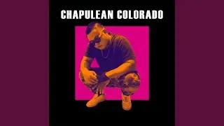 Chapulean Colorado
