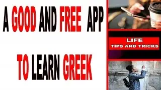 LEARNING GREEK for free: a great app to learn Greek | Best Apps to Learn Greek