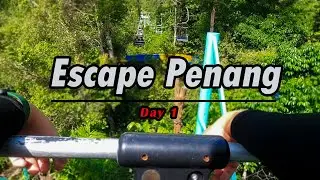 Escape Park Penang | Dry Game | Day 1 #escapepark #penang