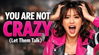 You are NOT Crazy | Your Truth Doesn&rsquo;t Need Validation | For Women Healing After Emotional Harm