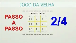 Aprenda a fazer Jogo da Velha Completo (2/4)