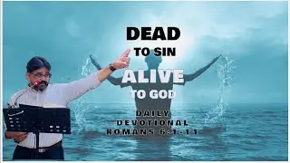 ⚔️Weekly Bible Study |The book of Romans | Br. Baiju George | Part -35⚔️