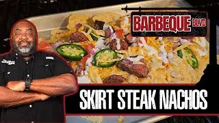 Skirt Steak Nachos | BBQ BLVD