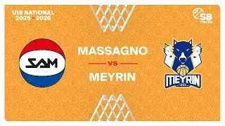 U18 Men National｜Day 6: MASSAGNO vs. MEYRIN