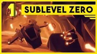 Sublevel Zero - Ep 1 - Descent Evolved? - Let's Play