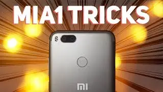 20+ советов и хитростей для Xiaomi Mi A1