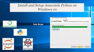 How to install anaconda python on Windows 10 | Install Anaconda, Jupyter Notebook and Spyder
