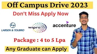 L&T Off Campus Drive 2023 Big Hiring | Wipro Recruitment 2023 | Accenture Freshers Hiring 2023