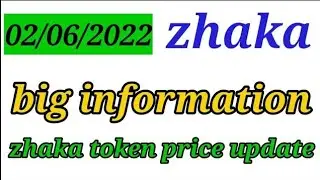zhaka token update|| zhaka token price update ||#135