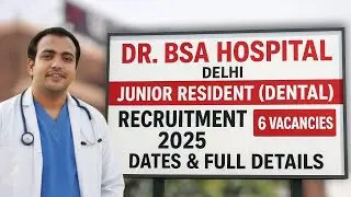 Govt BDS Vacancy 2025 | Baba Saheb Ambedkar Hospital Hiring 6 Junior Residents | Salary + Selection
