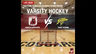 Frisch Cougars vs TABC Storm Boys Varsity Hockey