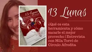 Cuaderno Menstrual 13 Lunas | Entrevista a Valentina Ravent&oacute;s por Mila Torr&oacute; de C&iacute;rculo Afrodita