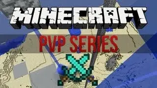 Minecraft PvP Series: Episode 43 - Payback Raid