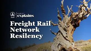 Harley Explains: Freight Rail Network Resiliency