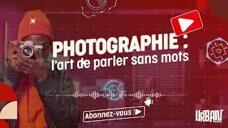 📷📸 La Photographie: L'art de parler sans mots.