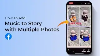 How to Add Music to Facebook Story with Multiple Photos?