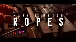 Mara Simpson - Ropes - Live