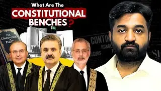 What Are Constitutional Benches? Who Will Appoint The Bench? | 26th Amendment Explained | Zawiyah
