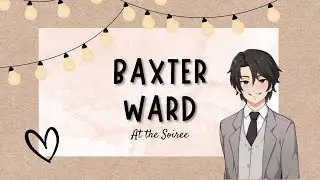Dancing with Baxter at the Soiree (Our Life Game)