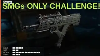 SMGs ONLY CHALLENGE(Vesper, VMP, Bootlegger, Kuda, Weevil, Pharo, LCAR-9, RK5)-Shadows of Evil
